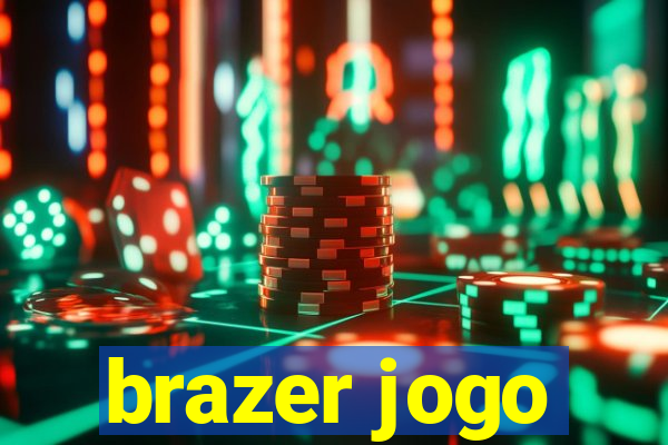 brazer jogo